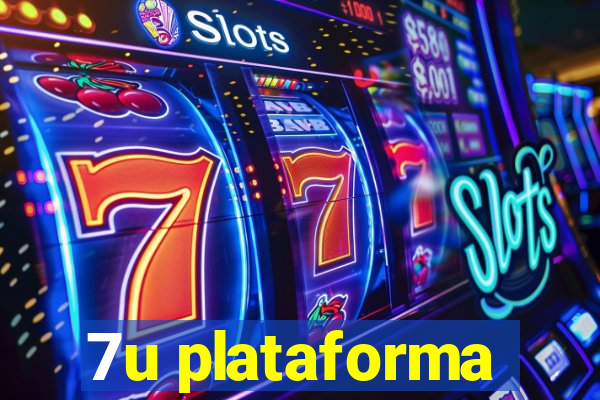 7u plataforma